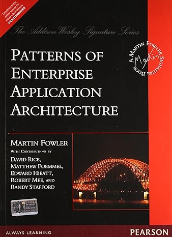 Patterns of Enterprise Application Architecture