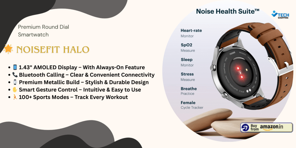 Best Smartwatch Under 5000 - noise fit halo