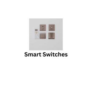 Smart Switches